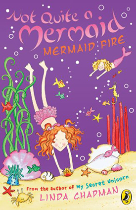 cover - Not Quite a Mermaid: Mermaid Fire